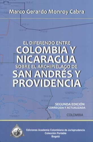 El diferendo entre Colombia y Nicaragua sobre el archipiélago de San Andrés y Providencia